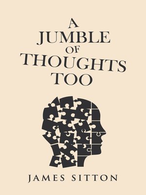 cover image of A Jumble of Thoughts Too